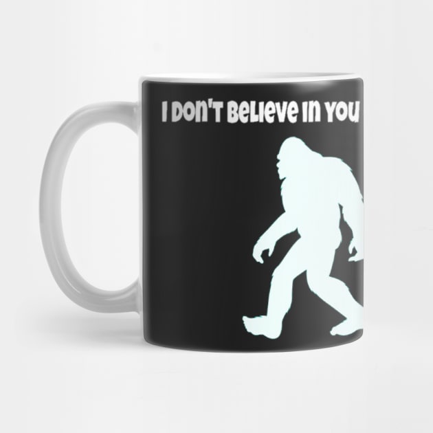 I dont believe in you either tee by Tedwolfe